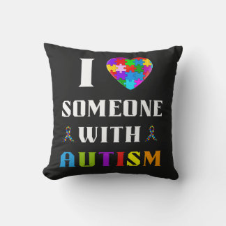 I Love Someone With Autism Kudde