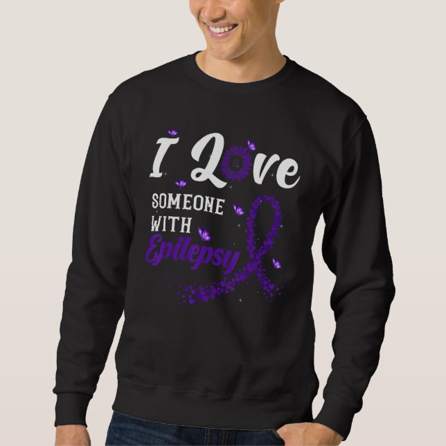 I Love Someone With Epilepsy Awareness Day Warrior Lång Ärmad Tröja (Framsida)