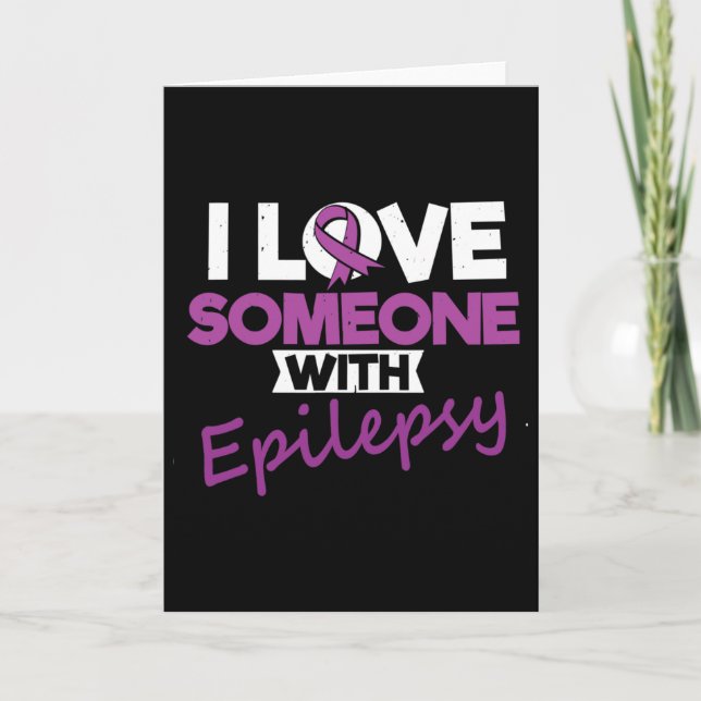 I Love Someone With Epilepsy Day Seizures Warrior  Kort (Framsida)