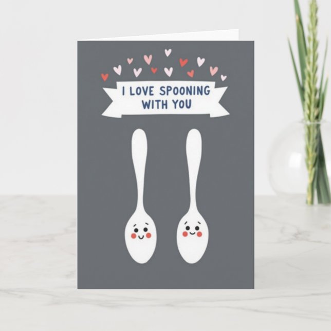 I Love Spooning With You Card Kort (Framsida)