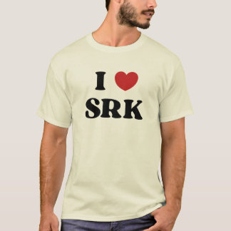 I Love SRK - I Love Shahrukh Khan T Shirt