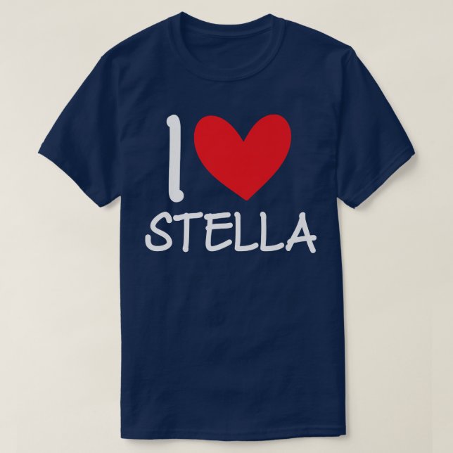 I Love Stella Name Personalized Girl Woman Bff Fri T Shirt (Design framsida)
