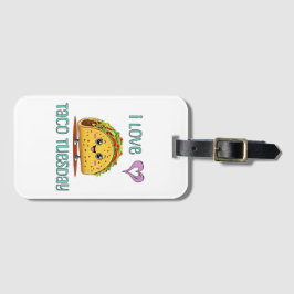 I Love Taco Tuesday Bagagebricka