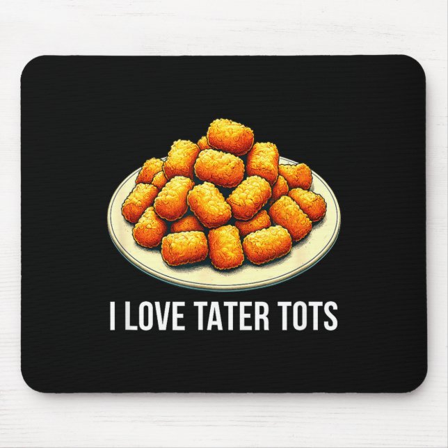 I Love Tater Tots -  Musmatta (Framsidan)