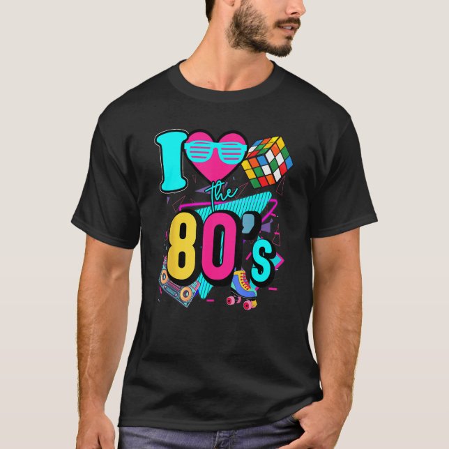 I Love The 80s  80s Clothes for Women and Men1980s T Shirt (Framsida)