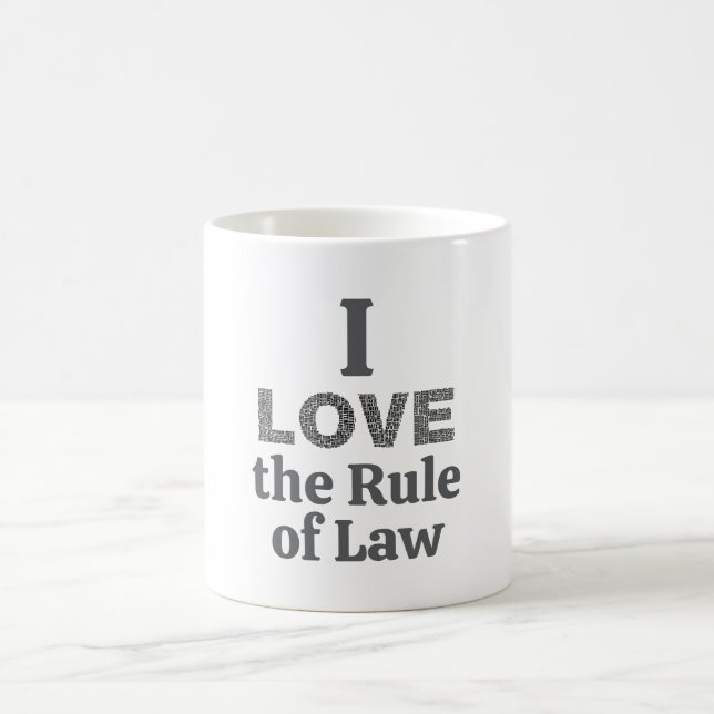 I Love the Rule of Law Coffee Mug Kaffemugg (Center)