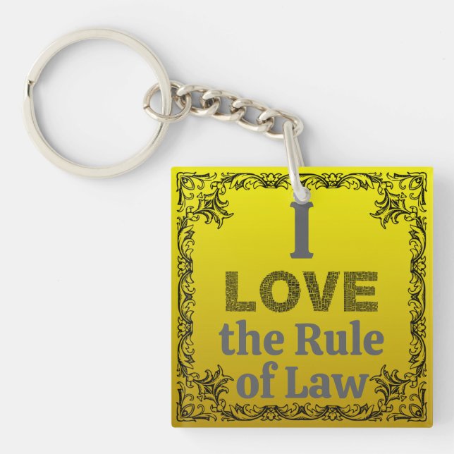I Love the Rule of Law Keychain (Framsidan)