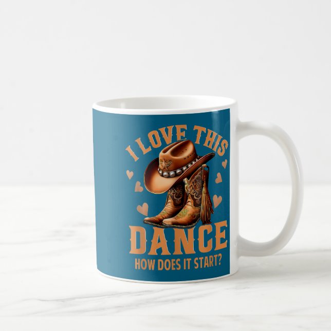 I Love This Dance How Does It Start_ Quote  Kaffemugg (Höger)