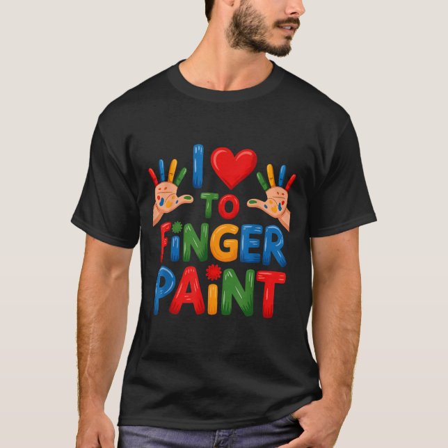 I Love To Finger Paint Couples Art Teacher Finger  T Shirt (Framsida)