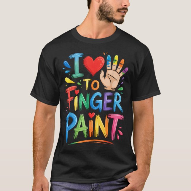I Love To Finger Paint Couples Art Teacher Finger  T Shirt (Framsida)