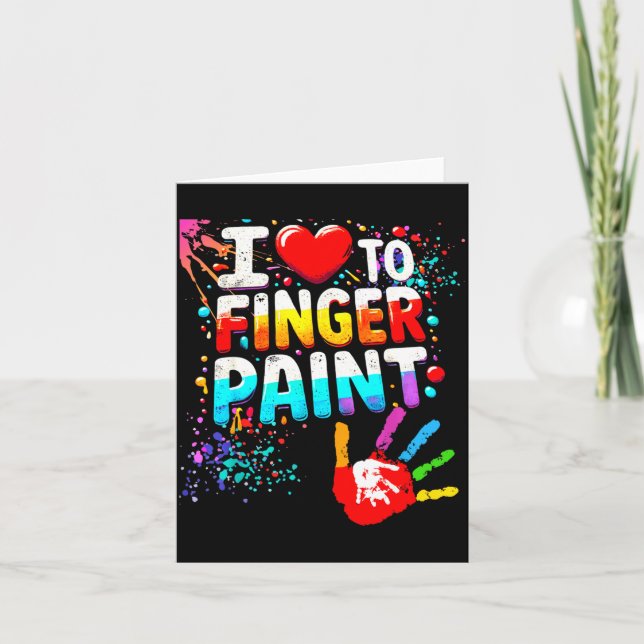 I Love To Finger Paint Im Paint Cute Valentines  Kort (Framsida)
