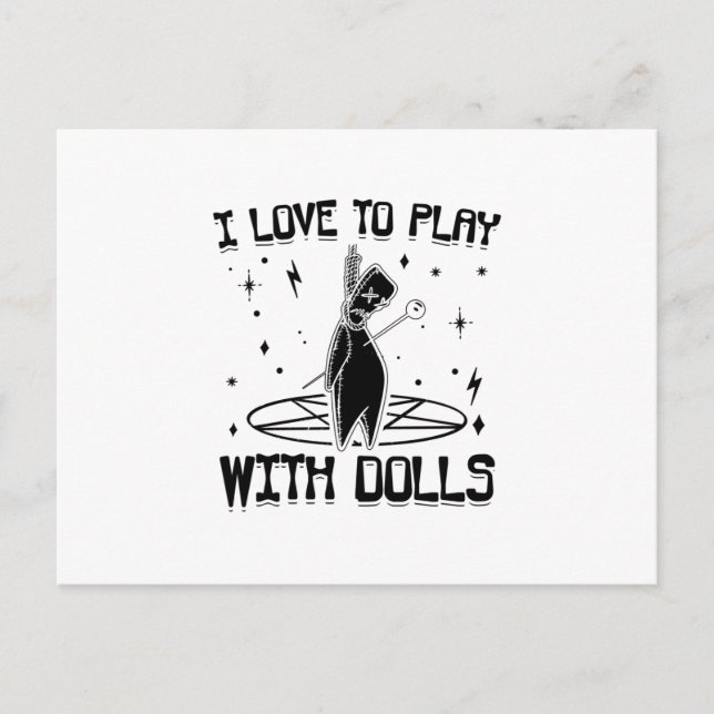 I love to play with dolls | Voodoo Gift Vykort (Framsida)