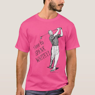 I Love To Spank Whitey - Golf T Shirt