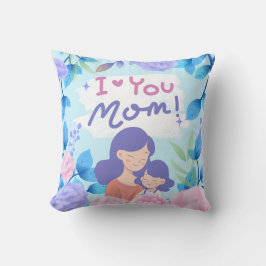 I Love U Mom Heartfelt Message Throw Pillow Kudde