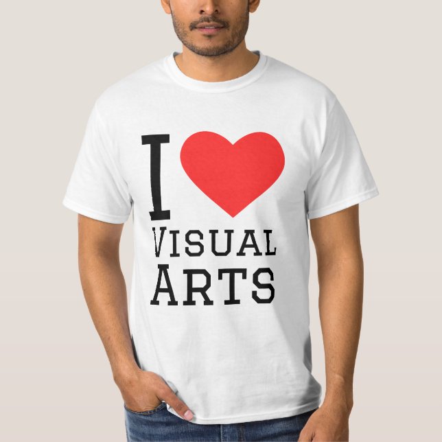 I love visual arts  t shirt (Framsida)