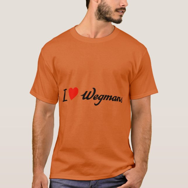 I love wegmans t shirt (Framsida)