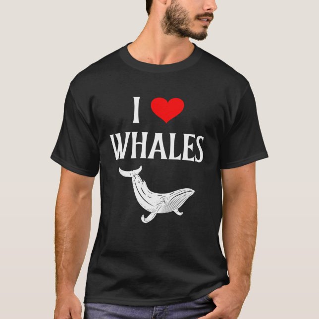 I Love Whales I Heart Whales Marine Mammal Whale T Shirt (Framsida)