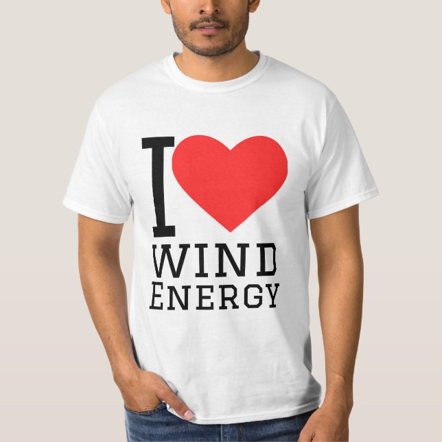I love wind energy t shirt (Framsida)