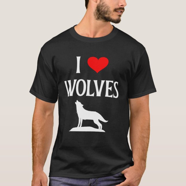 I Love Wolves I Heart Wolves Canidae Canine Gray W T Shirt (Framsida)