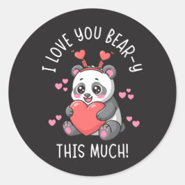 I Love You Bear-y This Much - Cute Panda Valentine Runt Klistermärke