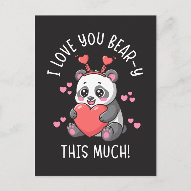 I Love You Bear-y This Much - Cute Panda Valentine Vykort (Framsida)