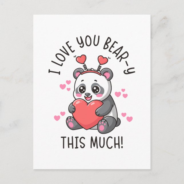 I Love You Bear-y This Much - Cute Panda Valentine Vykort (Framsida)