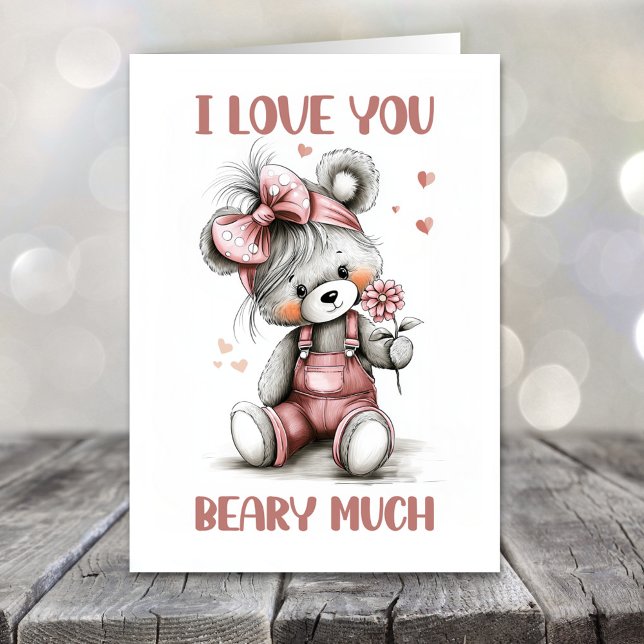 I Love You Beary Much Teddy Bear Valentines Day Helgkort (Skapare uppladdad)
