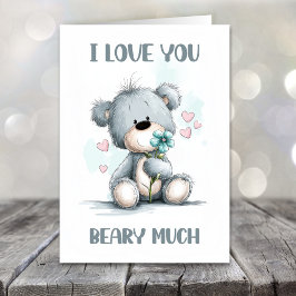 I Love You Beary Much Teddy Bear Valentines Day Helgkort