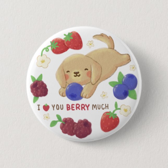 I Love You Berry Much: Cute Dog with Berries Knapp (Framsida)