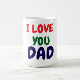 I love you Dad Elegant Kaffemugg