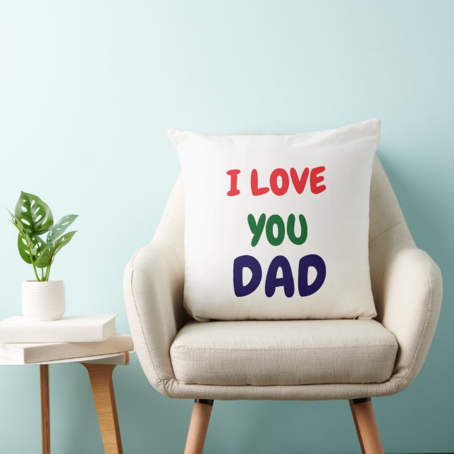 I Love You Dad Modern  Kudde (Stol)