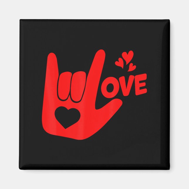 I Love You Hand Sign Asl Valentine Day Funny Wome  Magnet (Framsidan)