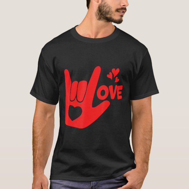 I Love You Hand Sign Asl Valentine' Day Funny Wome T Shirt (Framsida)