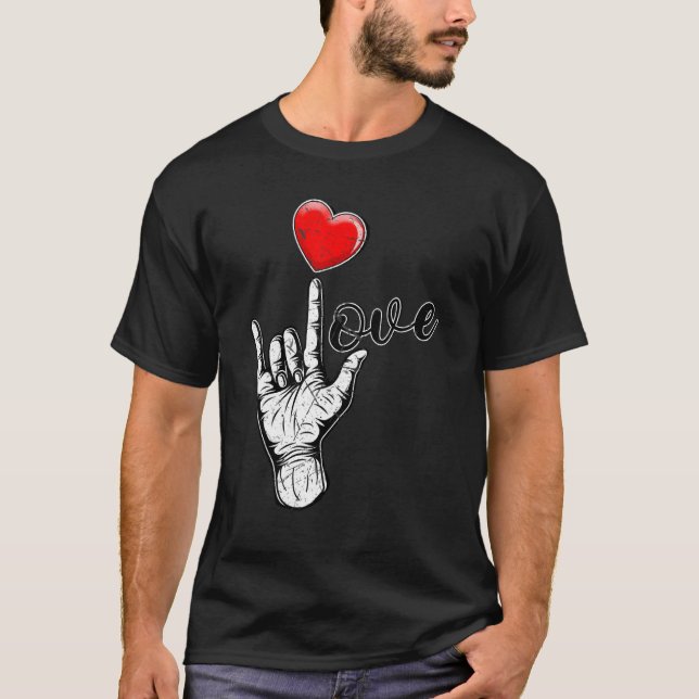 I Love You Hand Sign Valentines Day Shirt Language T Shirt (Framsida)