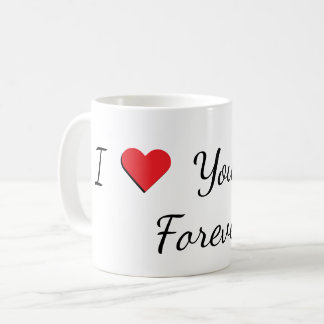 "I Love You Mom, Forever" Mug Kaffemugg