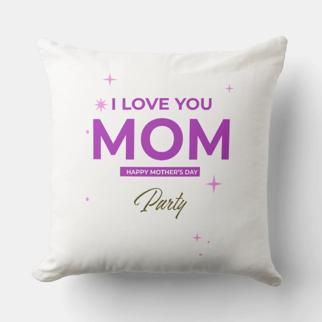I Love You Mom - Happy Mother's Day T-Shirt  Kudde (Framsida)