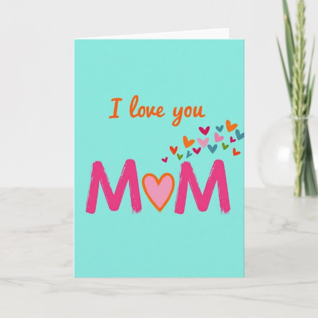 I Love You Mom Heart Burst Card Kort (Framsida)