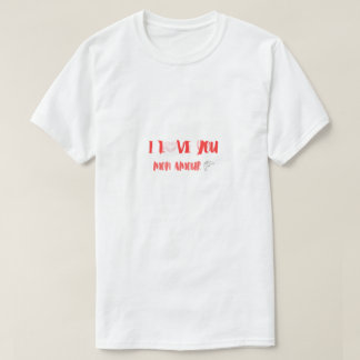 I Love You Mon Amour Romantic Valentine’s Day Typo T Shirt