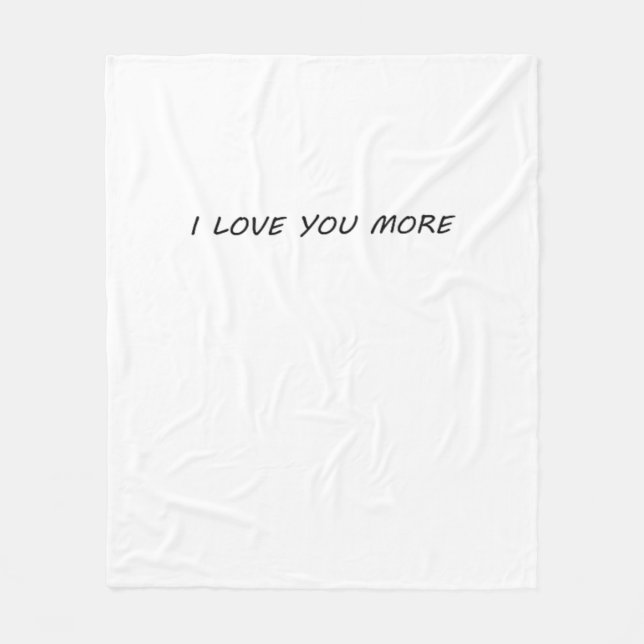 I Love You More Clean Modern Design  Fleecefilt (Framsidan)