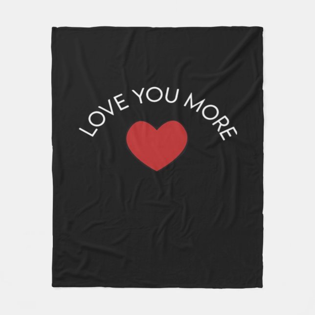 I Love You More Contemporary Design  Fleecefilt (Framsidan)