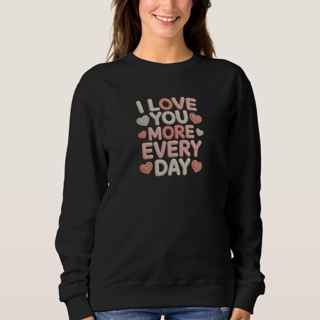 "I Love You More Every Day" Knitted Text & Crochet T Shirt (Framsida)
