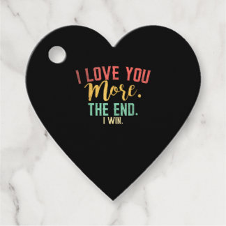 I Love You More I Win Funny Playful Design  Gåvor Etiketter