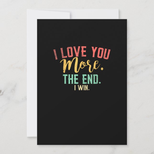 I Love You More I Win Funny Playful Design  Julkort (Framsida)