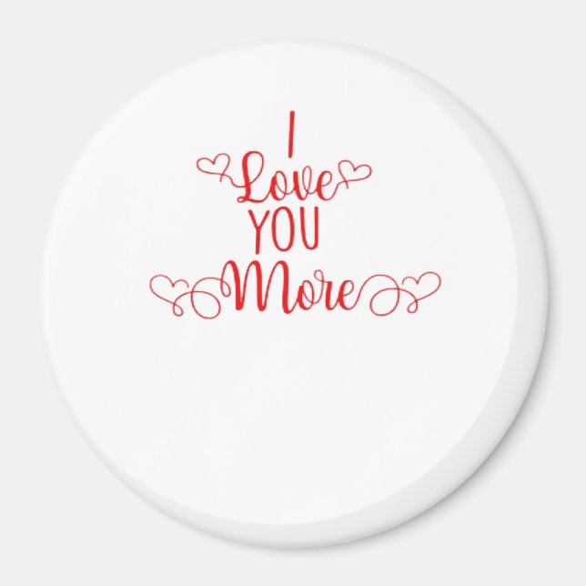 I Love You More Minimal Romantic Style  Magnet (Framsidan)