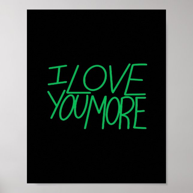 I Love You More Refined Aesthetic  Poster (Framsidan)