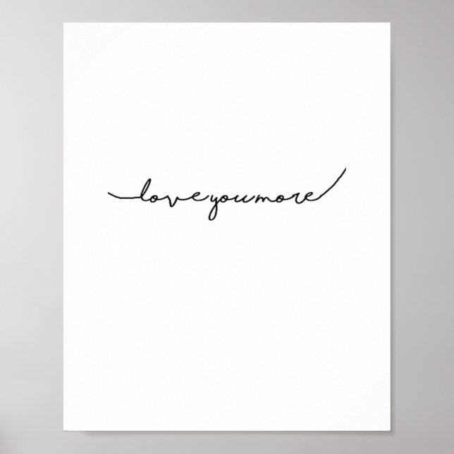 I Love You More Soft Romantic Aesthetic  Poster (Framsidan)