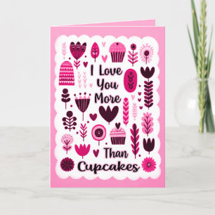 I Love You More Than Cupcakes Pink Valentines Day Tack Kort