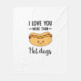 I Love You More Than Hot Dogs Funny Sausage Pun  Fleecefilt