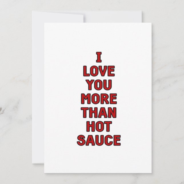 I Love You More Than Hot Sauce Funny Valentines Ca Julkort (Framsida)