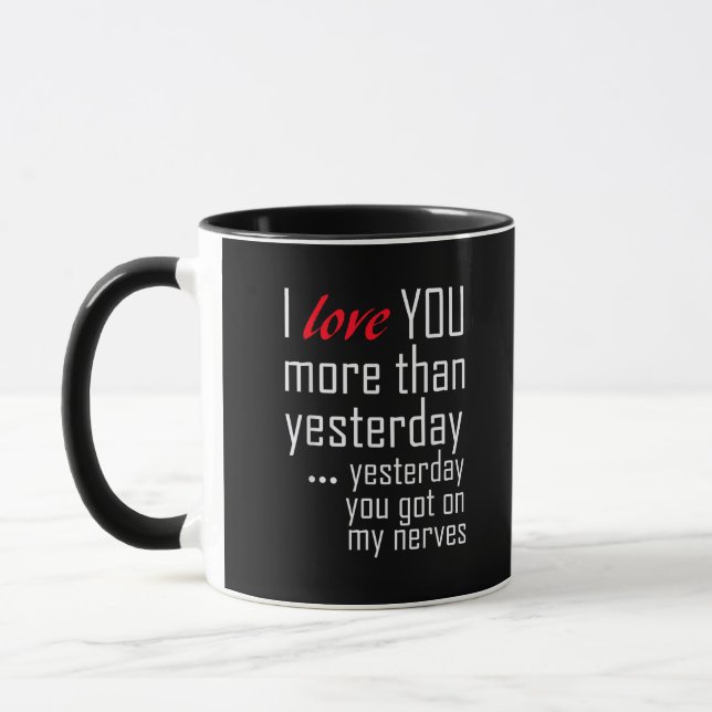I Love You More Than Yesterday Romantic Design  Mugg (Vänster)
